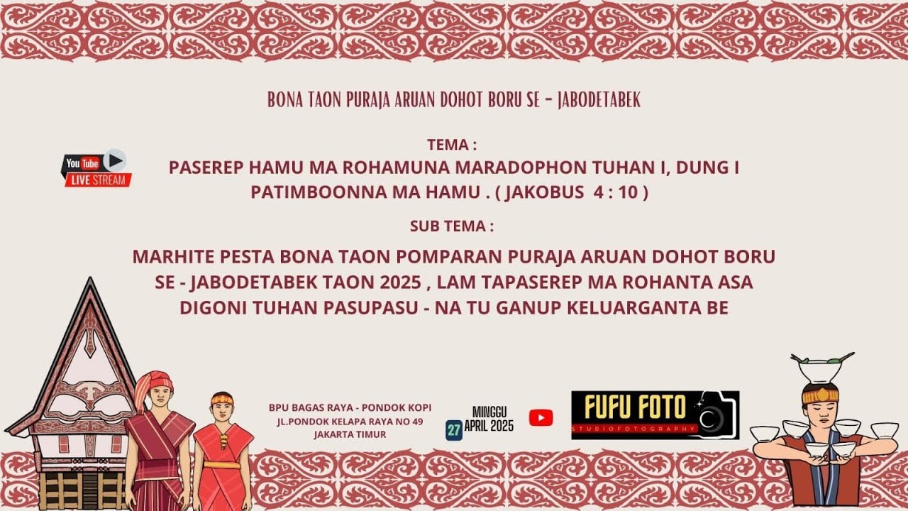 🔴 LIVE PESTA BONA TAON POMPARAN PURAJA ARUAN DOHOT BORUNA SE - JABODETABEK || 27 |04|2025