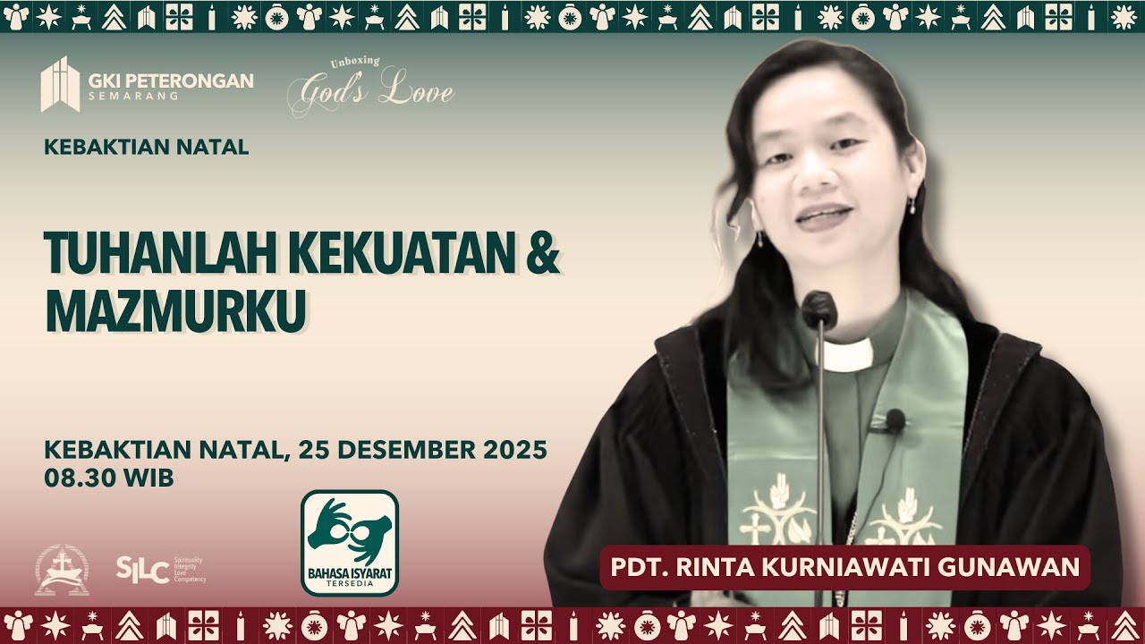 Tuhanlah Kekuatan dan Mazmurku - Ibadah Natal (08.30)