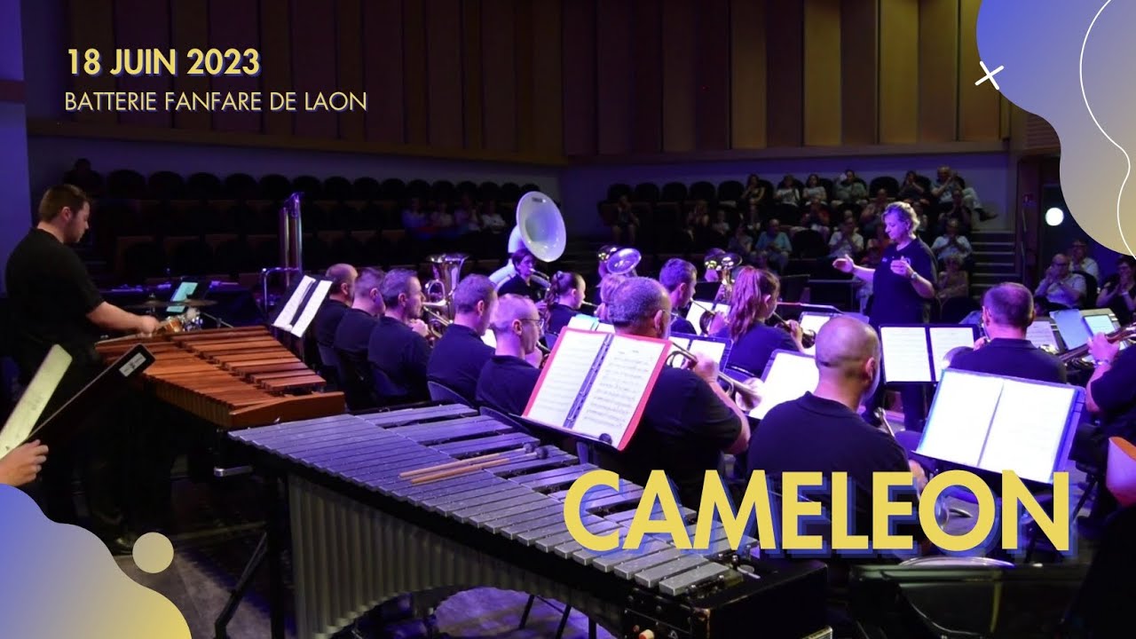 Caméléon - Batterie Fanfare de Laon