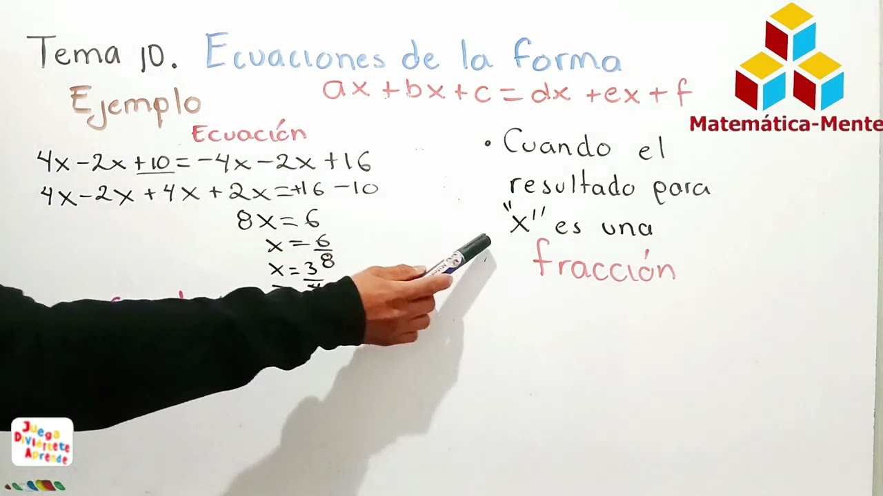 TEMA 10 ECUACIONES DE LA FORMA (ax+bx+c=dx+ex+f)