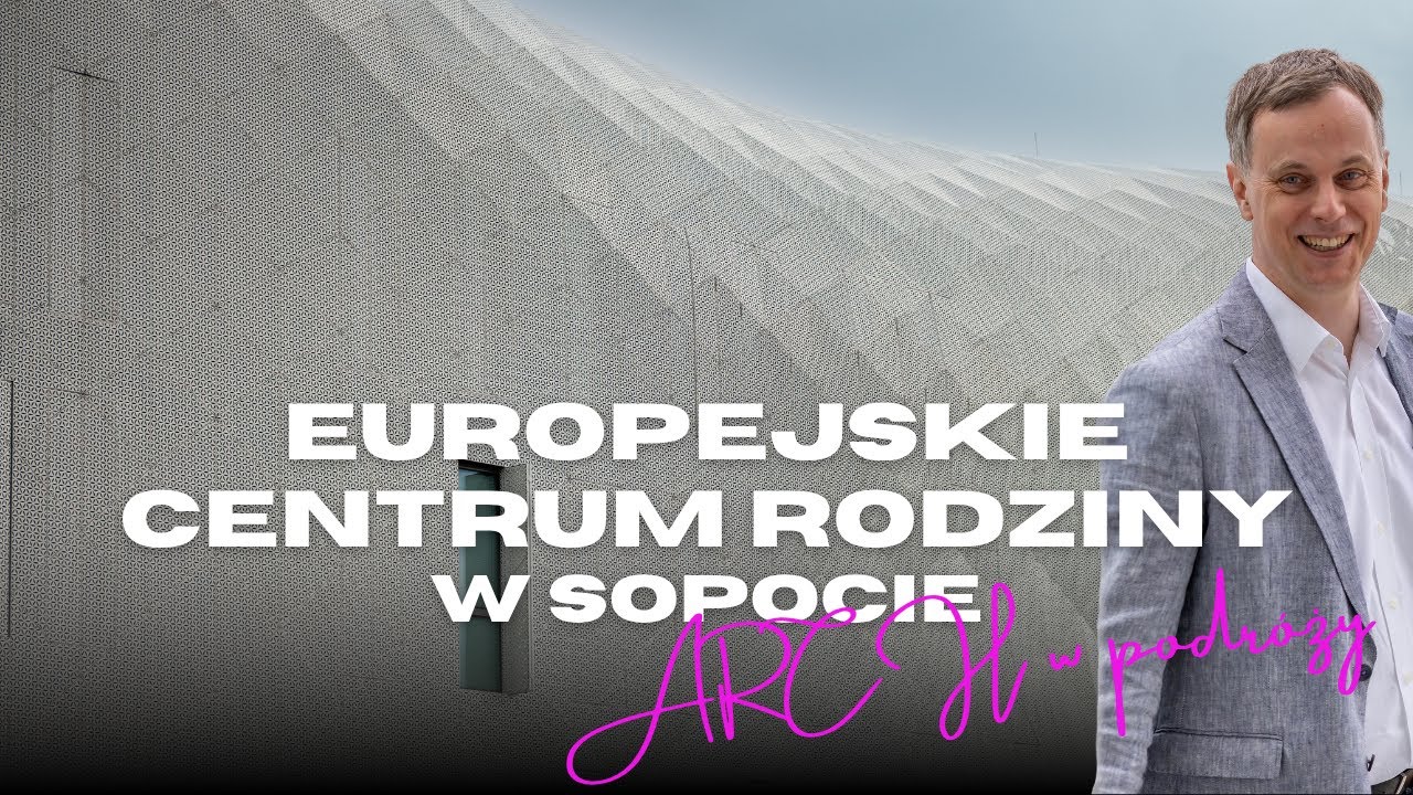 Zespół Europejskie Centrum Rodziny Invicta ~ FAAB Architekci - arch w podróży #8