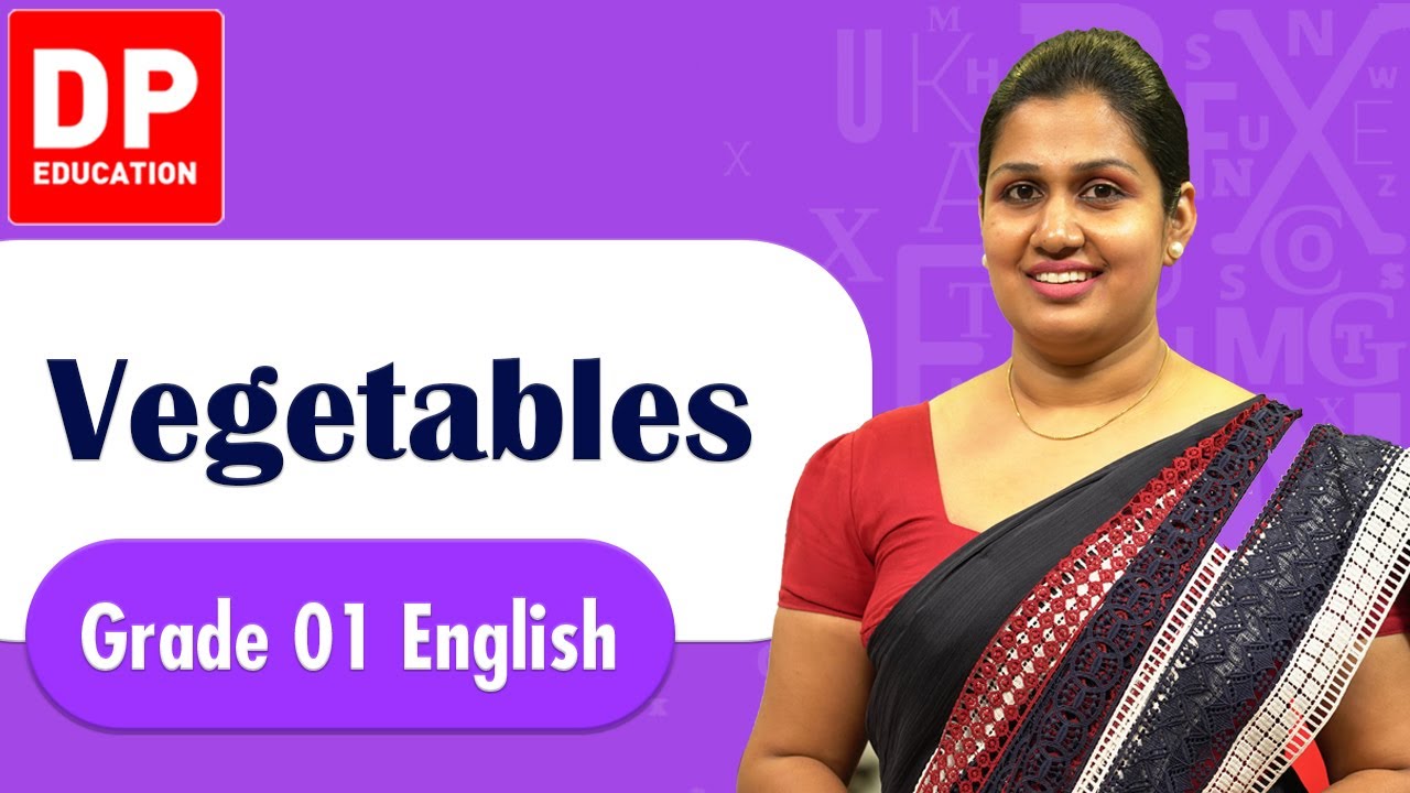 Lesson 10 | Chapter 03 | Vegetables | Grade 01 English