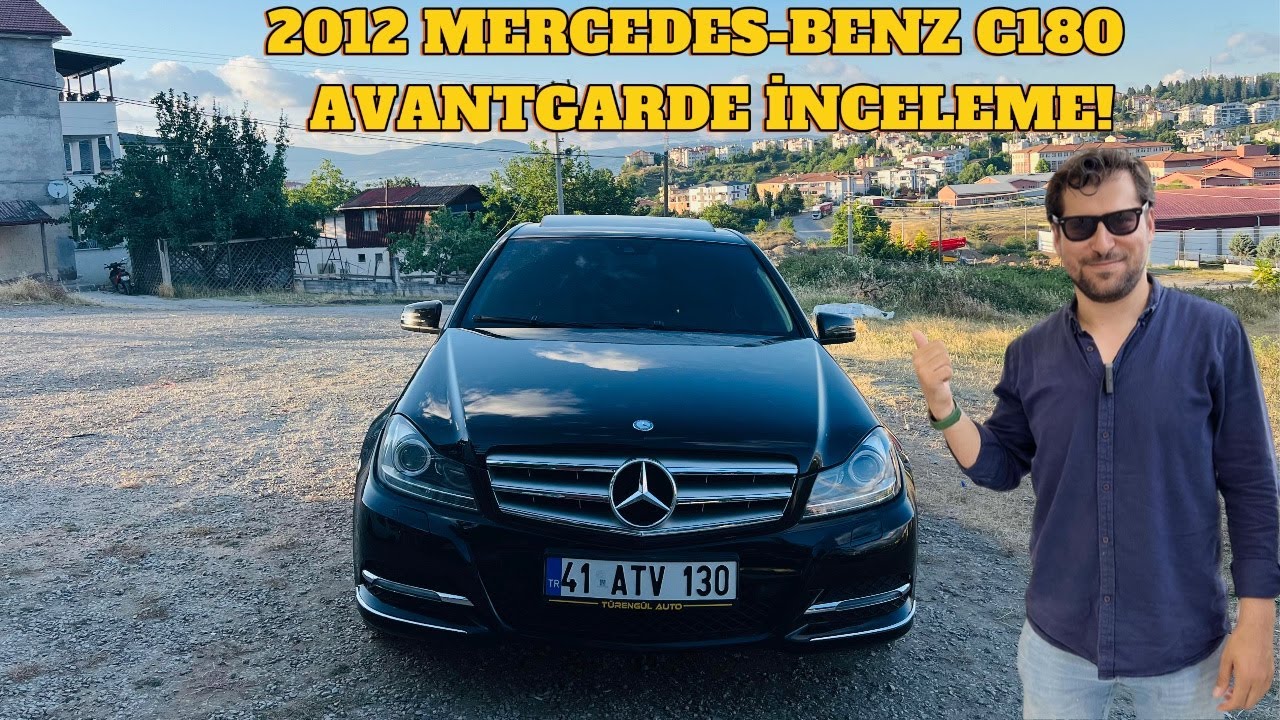 2012 MERCEDES-BENZ C180  AVANTGARDE İNCELEME!