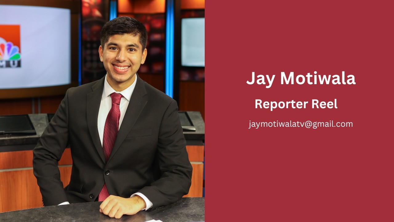 Jay Motiwala - 2026 Reporter/MMJ Reel