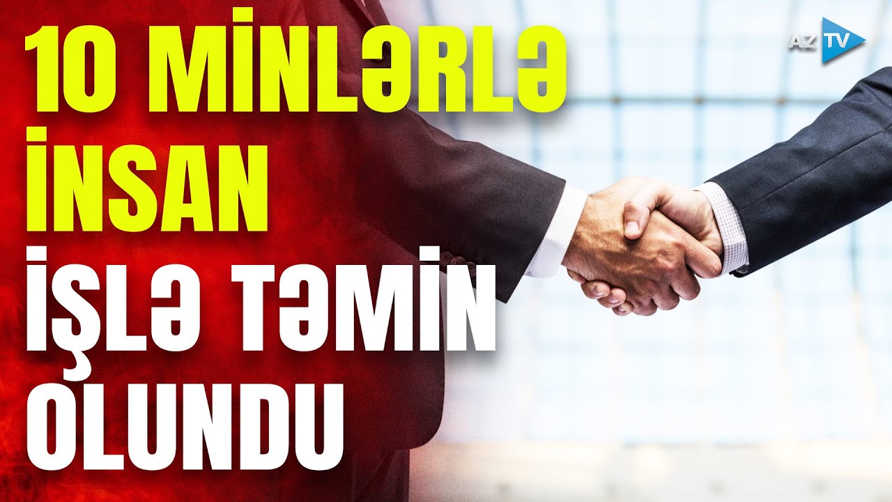 Azərbaycanda 10 minlərlə insan işlə təmin edildi: rəqəmlər açıqlandı