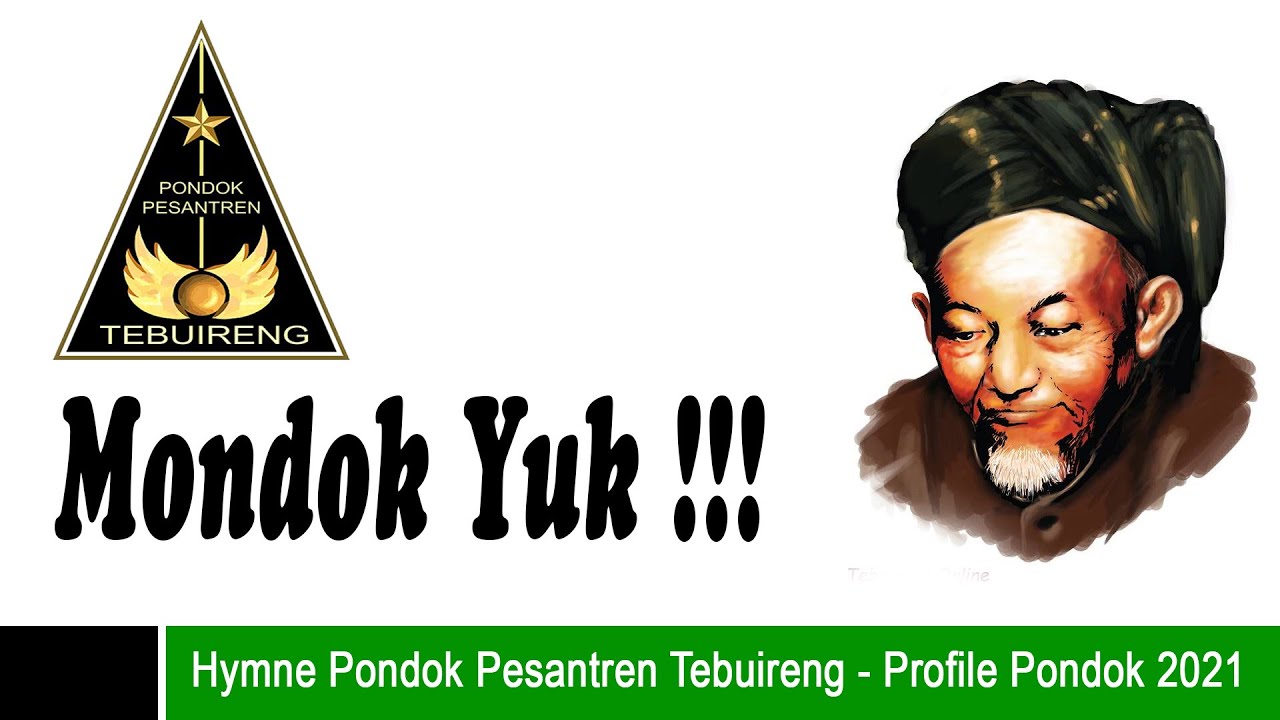 Hymne Tebuireng Lirik I Profil Pondok Pesantren Tebuireng