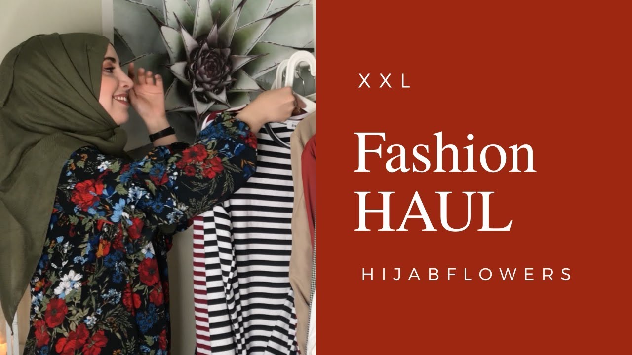 XXL Fashion Haul 2018 | Modanisa, ZARA , MONKI, H&M, Mango und TK Maxx | HIJABFLOWERS