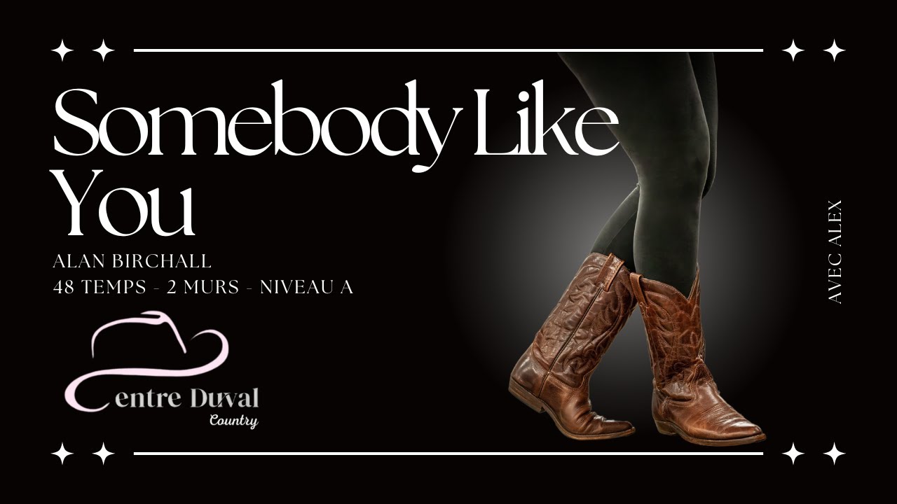 Somebody Like You - Line Dance (Centre Duval)