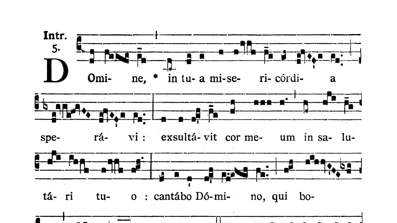Dominica I post Pentecosten - Introitus (Domine in Tua misericordia)