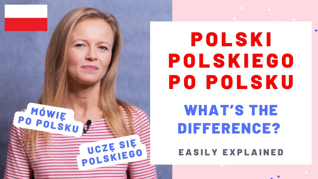 Polski, polskiego, po polsku - what's the difference?