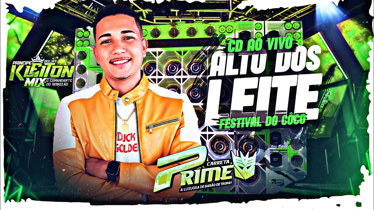 CD AO VIVO - FESTIVAL DO CÔCO- DJ KLEITON EM ALTO DOS LEITE -MA /CARRETA PRIME DOMINGO (09.11.2025)