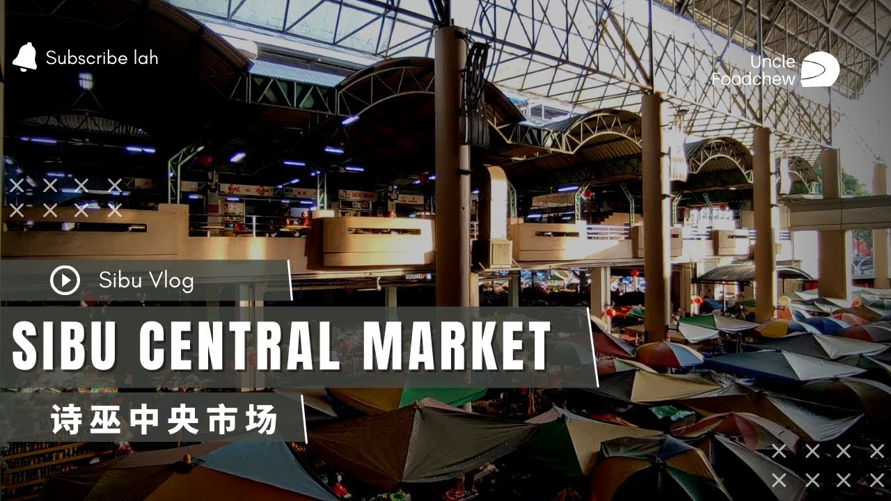Sibu Vlog: Visiting Sibu Central Market with family a day before Lunar New Year
