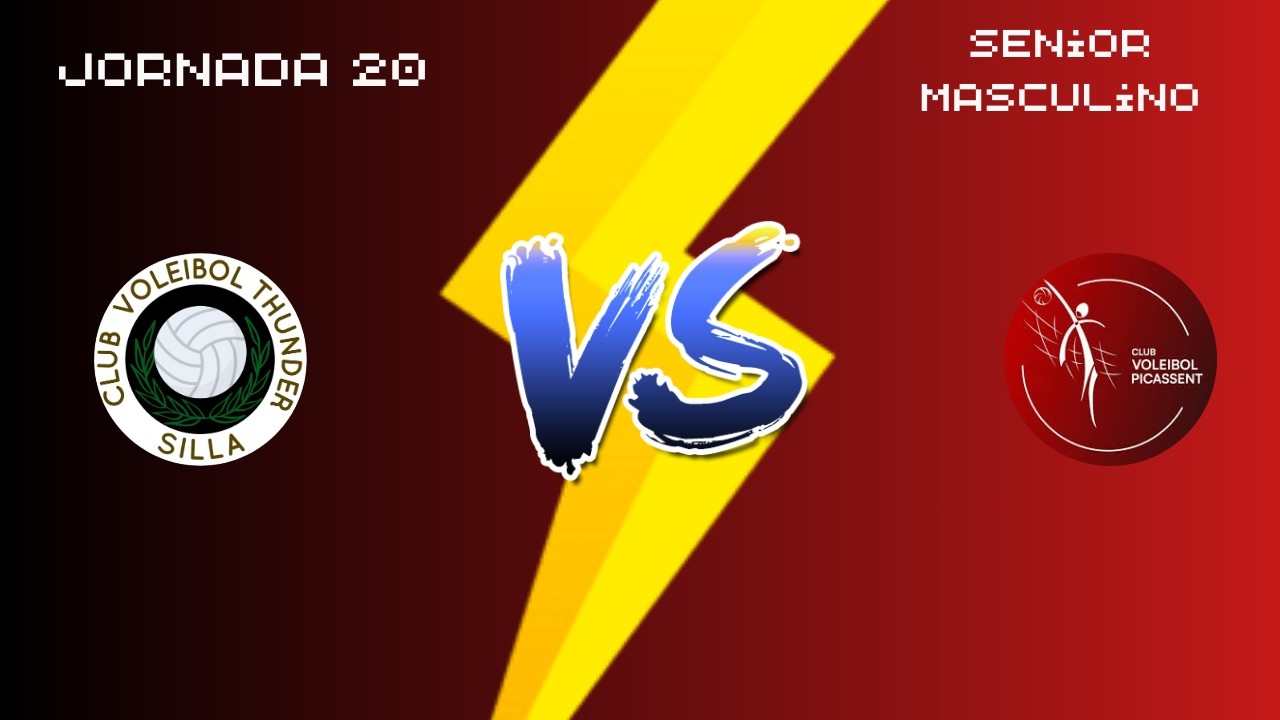J20. THUNDER SILLA VS CV PICASSENT
