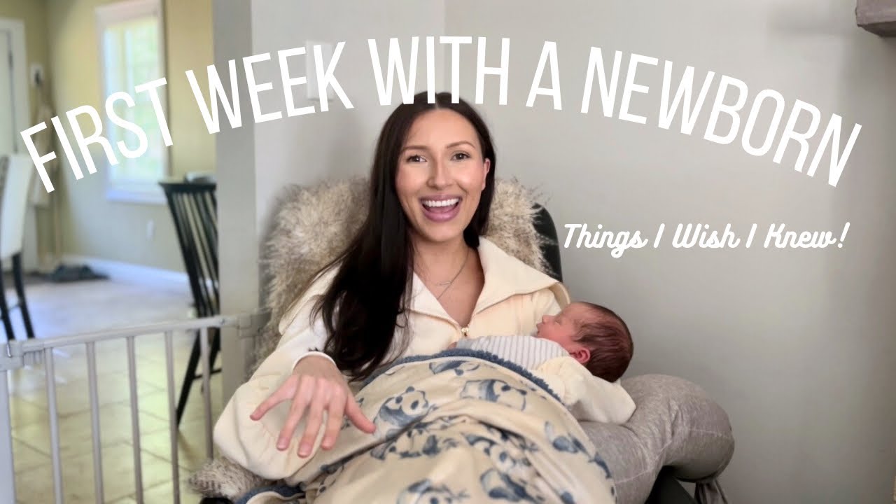 Things I wish I knew my first week with a newborn!