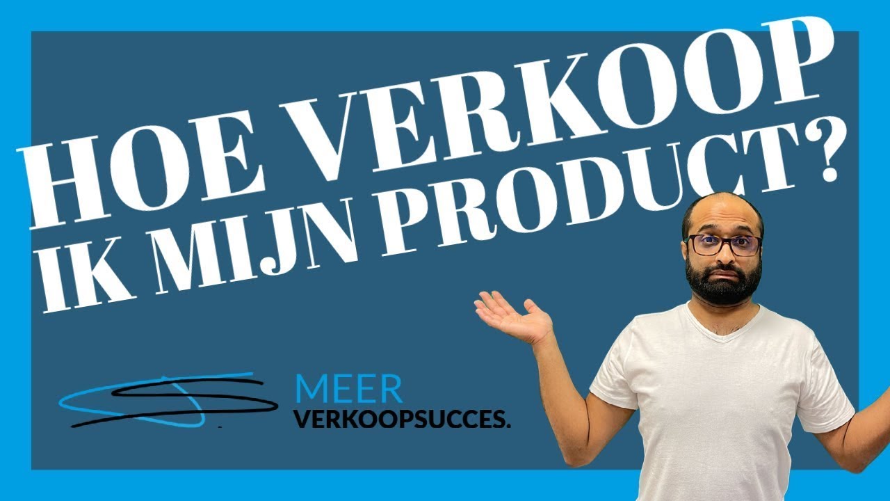 Hoe verkoop ik een product?