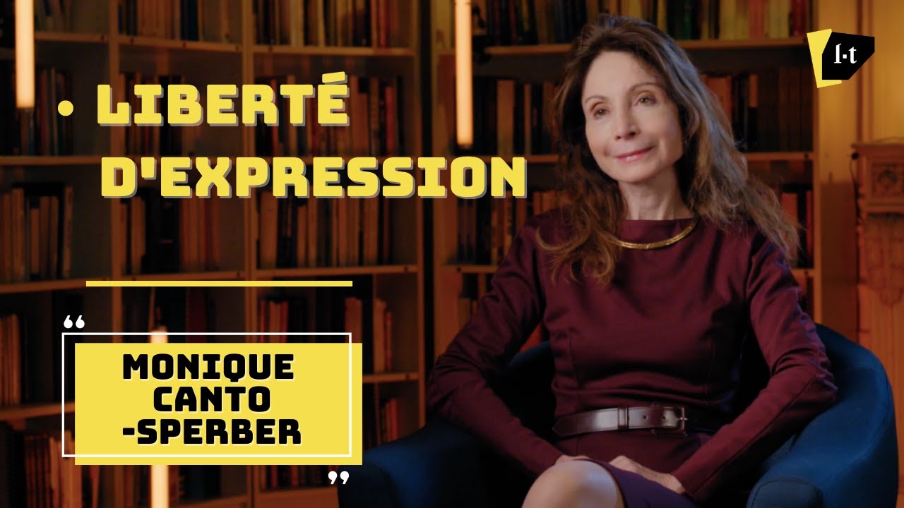 Comment sauver la liberté d’expression ? – Monique Canto-Sperber