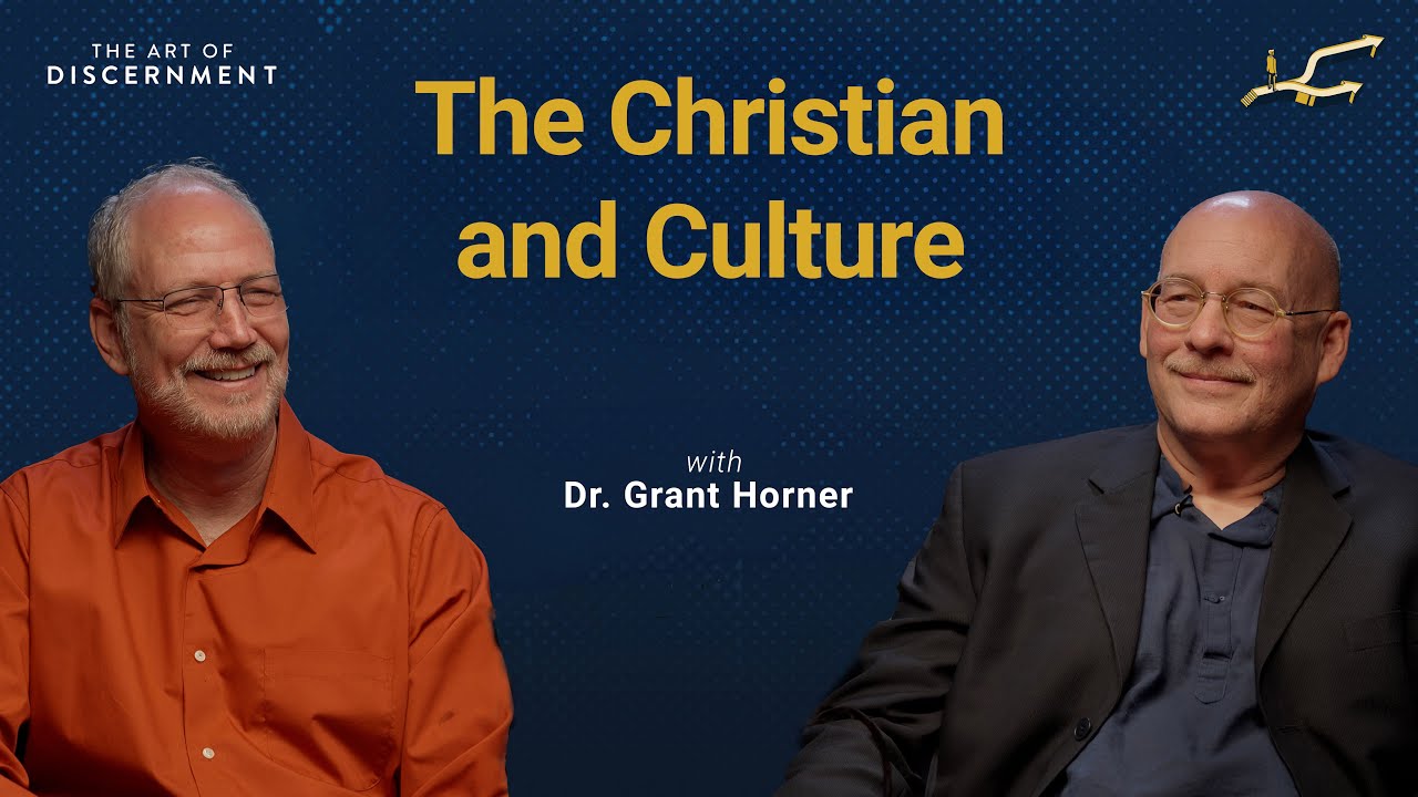 The Christian and Culture | The Art of Discernment S4 E5