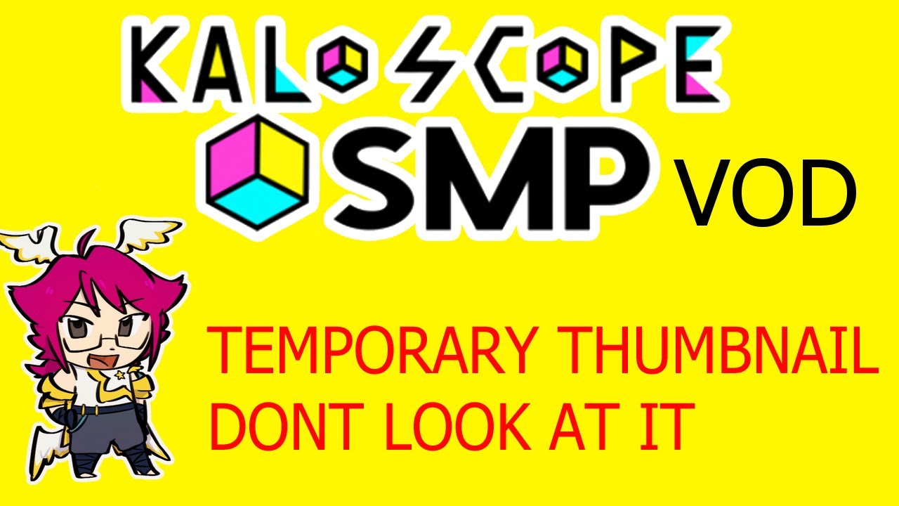 KALOSCOPE SMP VOD 13: THE SCULKENING