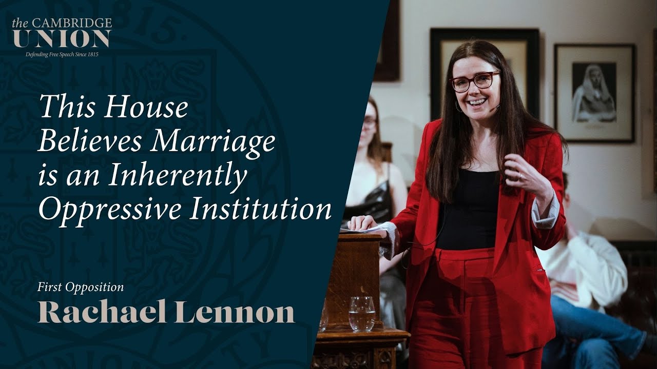Rachael Lennon | This House Believes Marriage is an Inherently Oppressive Institution