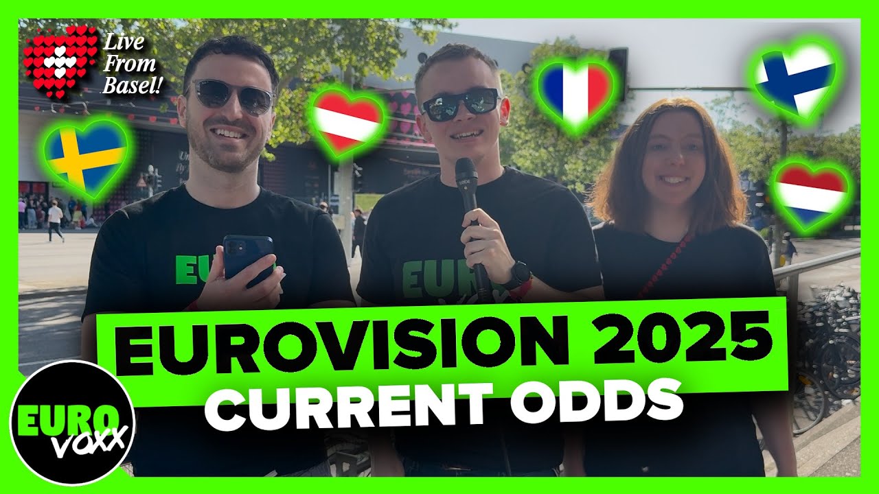 EUROVISION 2025  GRAND FINAL: CURRENT ODDS & WINNING CHANCES (REACTION) // Live from Basel! 🇨🇭