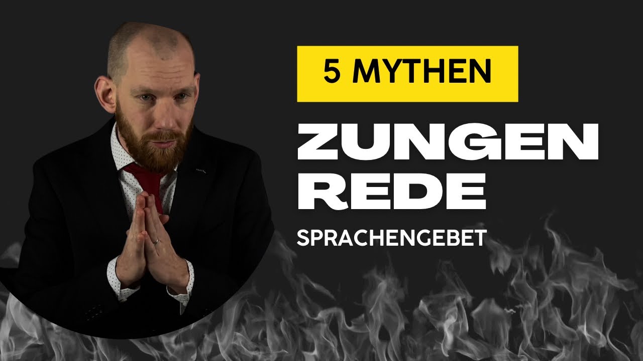5 Mythen über das SPRACHENGEBET und die ZUNGENREDE