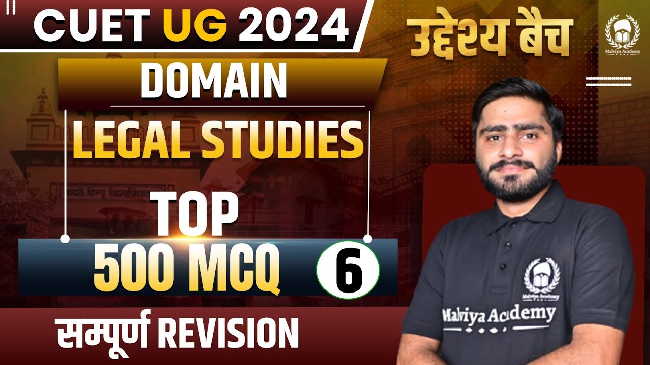 Domain Legal Studies Top 500 MCQ Part-6 | उद्देश्य बैच | CUET 2024 Domain Legal Studies |Saurabh Sir