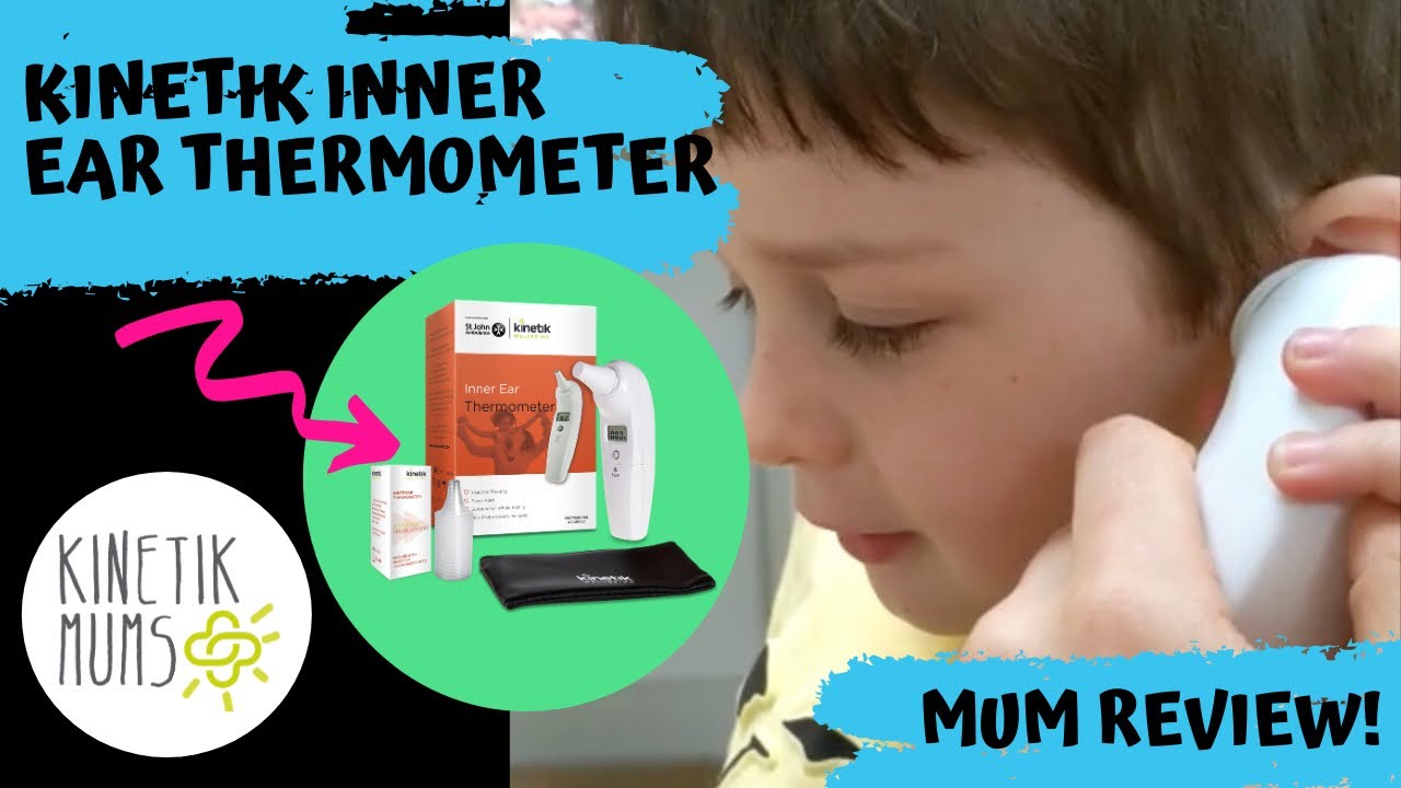 Kinetik Inner Ear Thermometer | A Mum’s Review