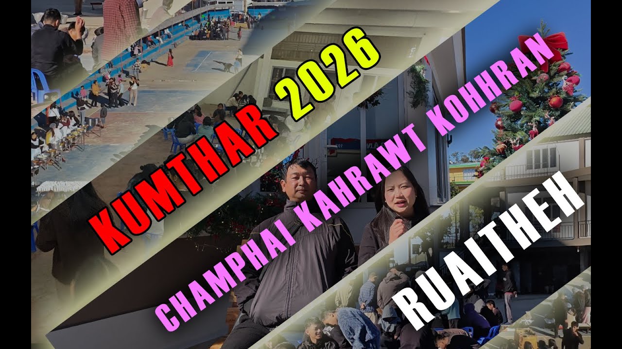 Champhai Kahrawt Kohhran | Kumthar 2026 Ruaitheh