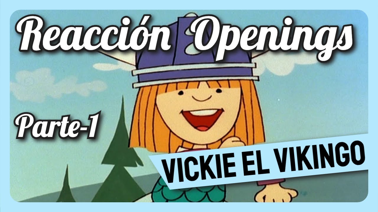 Reacción a los Openings de Vickie el Vikingo - Openings Anime Multilingüe - Parte 1
