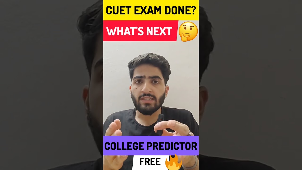 CUET Exam Done? 😱 Do This Immediately | College Predictor + Next Steps 🔥