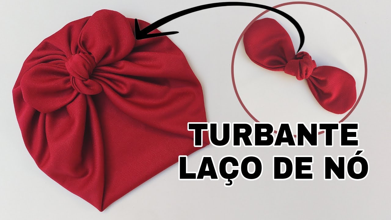 COMO FAZER O TURBANTE INFANTIL COM LAÇO DE NÓ