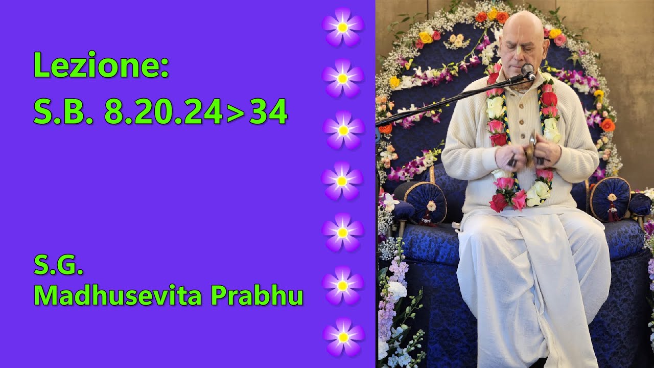 Lezione S.B. 8.20.24-34 -S.G. Madhusevita Prabhu - [18/01/2026]