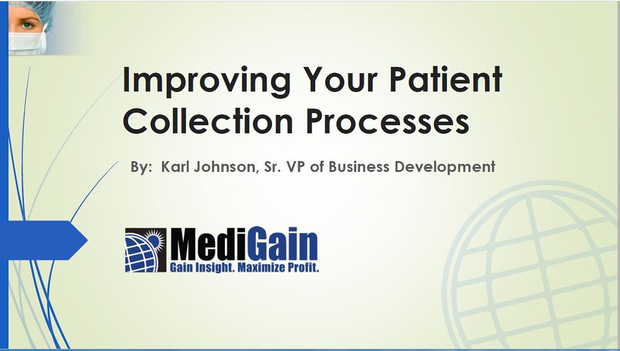 Medical Billing - Improving Your Patient Collection Processes