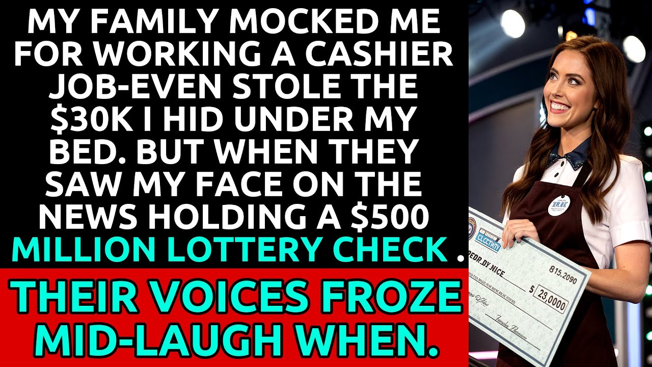My Family Mocked My Job and Stole My Savings—Then I Won $500 Million
