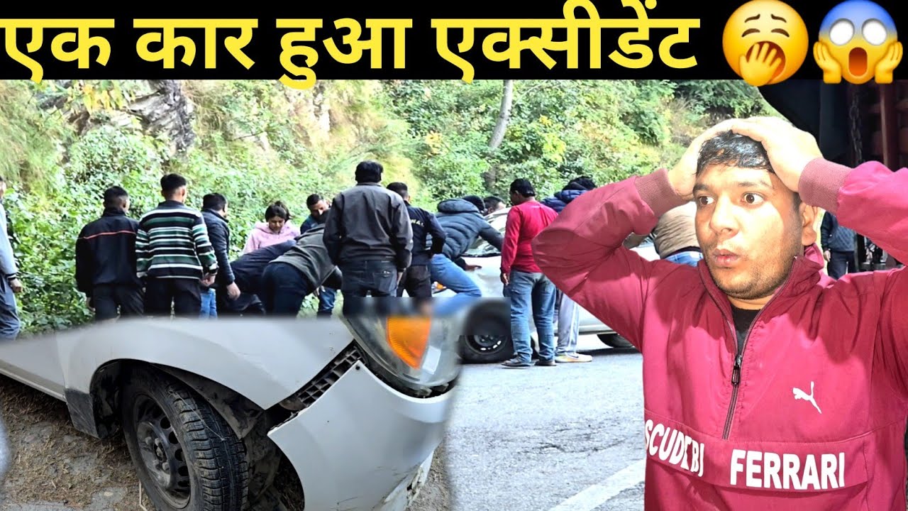 Live दिखा कार का एक्सीडेंट😱।। पहाड़ी मिठाई जो एक महीने तक खराब नहीं होती। @RanveerPahadiVlogs 