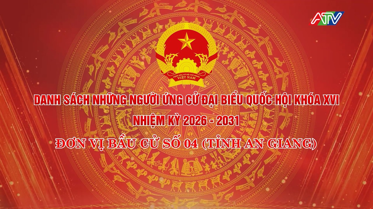 Danh sách những người ứng cử đại biểu Quốc hội khóa XVI, nhiệm kỳ 2026 - 2031 - Đơn vị bầu cử số 4