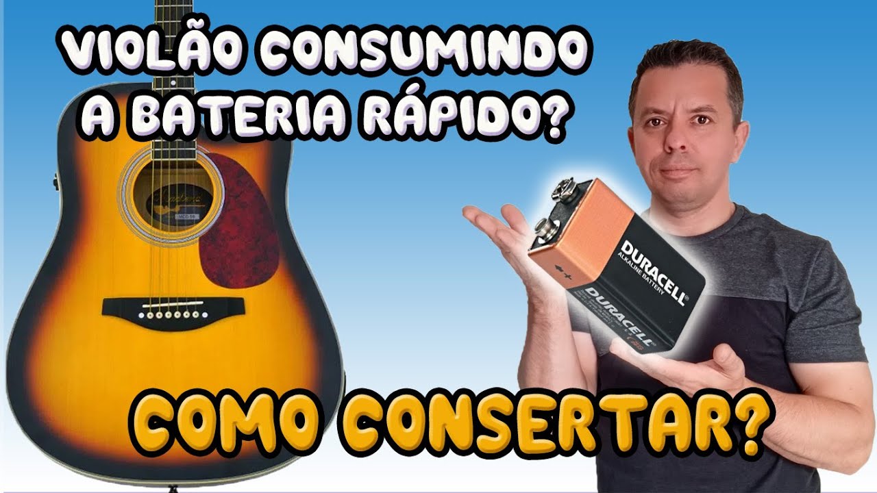 Seu VIOLÃO consome a BATERIA MUITO RÁPIDO? Veja osTRÊS problemas e como resolvo!