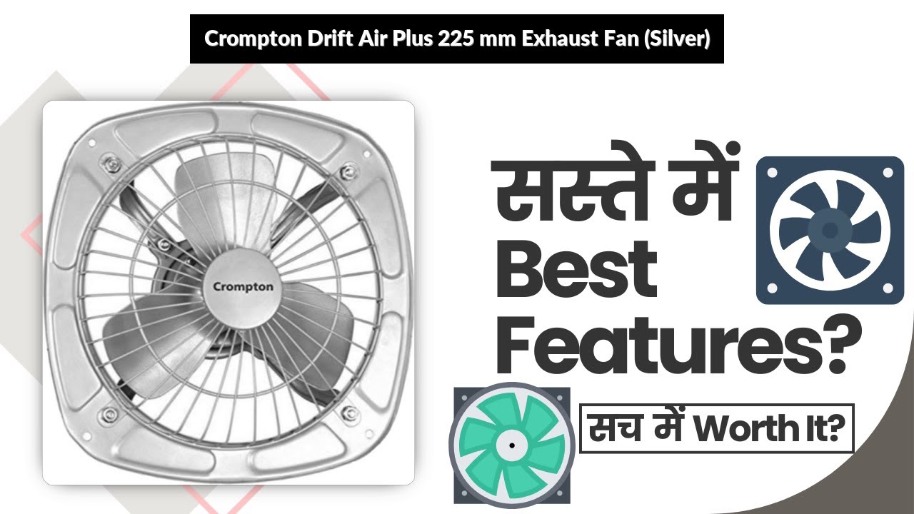 Crompton Drift Air Plus 225 mm Exhaust Fan (Silver) Review in Hindi | Features