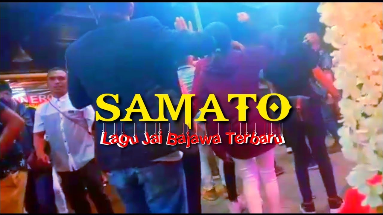 Lagu Jai Bajawa Terbaru | SAMATO | Yapo Mama Cica | By Dj TETHY //BATAN LB
