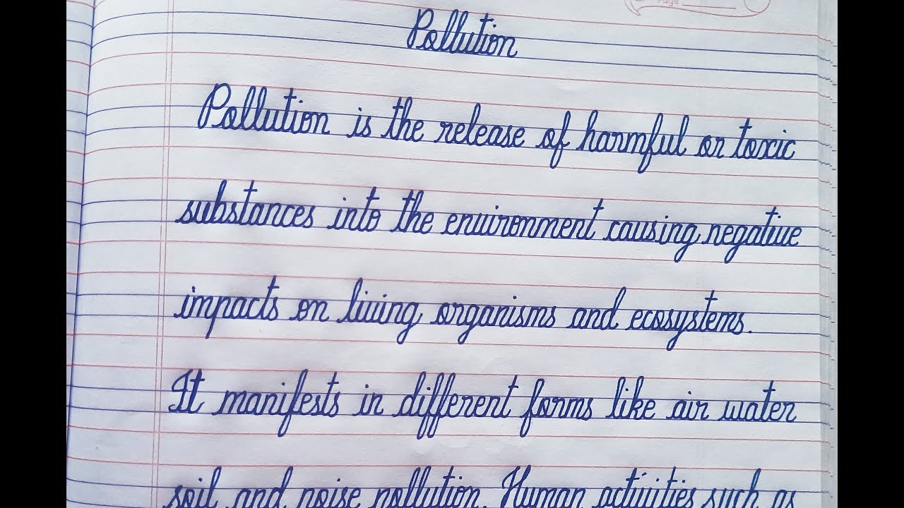 Handwriting Practice | CURSIVE WRITING | Few lines on POLLUTION in FOUR Lines | ENGLISH WRITING