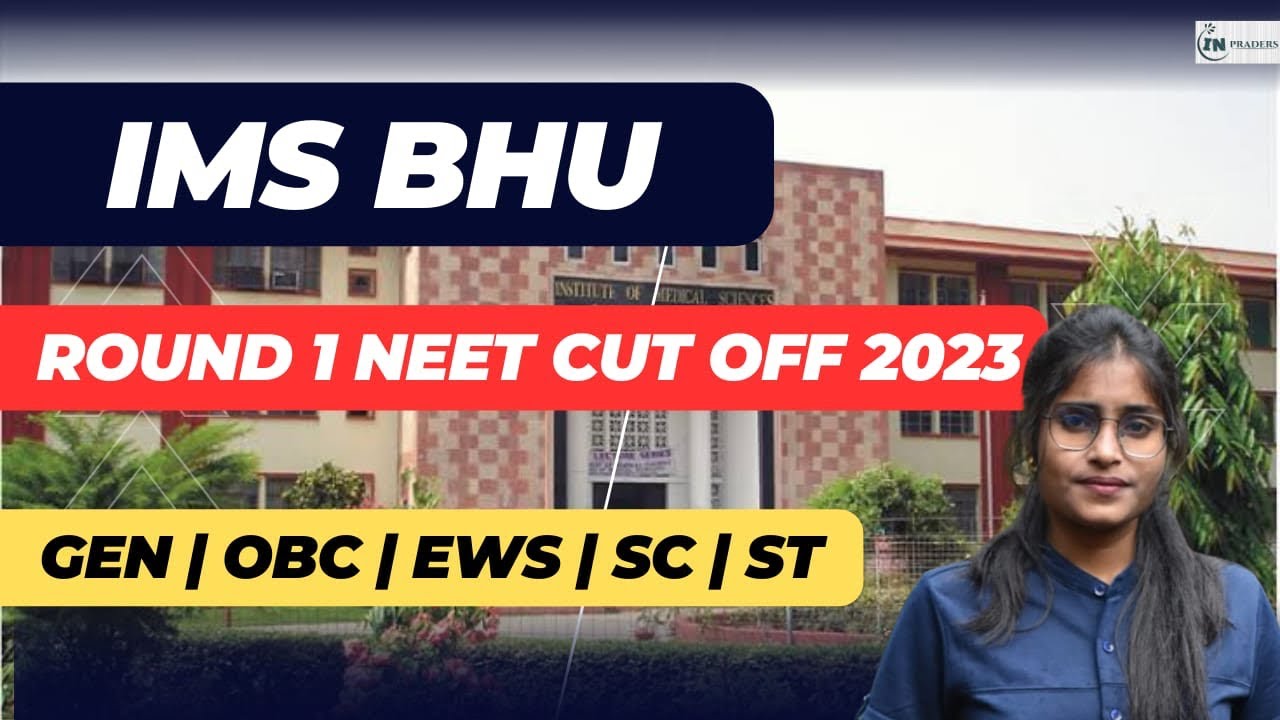 IMS BHU CutOff 2023 Round 1 | 2023 IMS BHU Category Wise CutOff | IMS BHU | INPRADERS