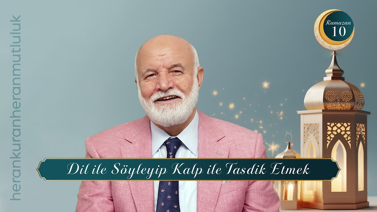 Bölüm 10: Dil ile Söyleyip Kalp ile Tasdik Etmek | @dr.abdulcabbarboran​