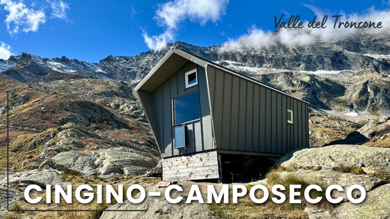 BIVACCO LAGO DEL CINGINO E DI CAMPOSECCO. TUNNEL NEL CUORE DELLA MONTAGNA.