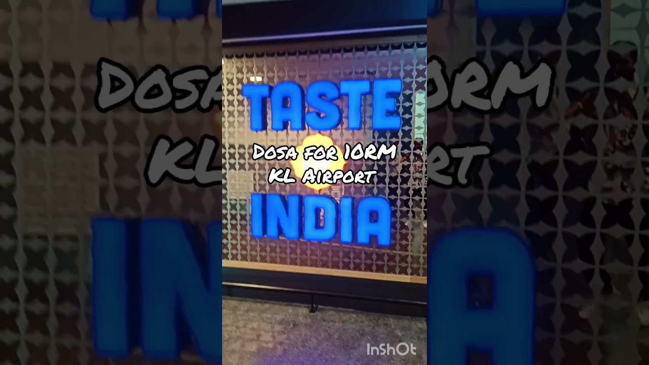 Cheap Indian food inside KL Airport | Malaysia