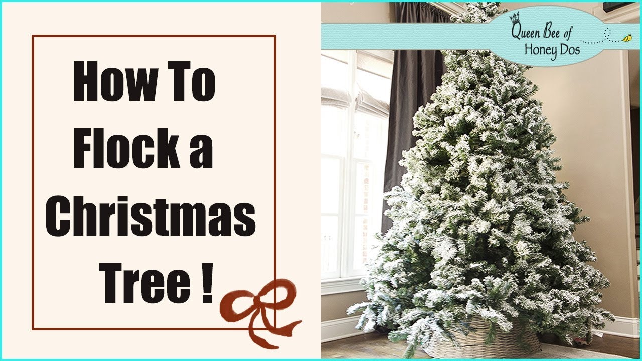 How To Flock a Christmas Tree!
