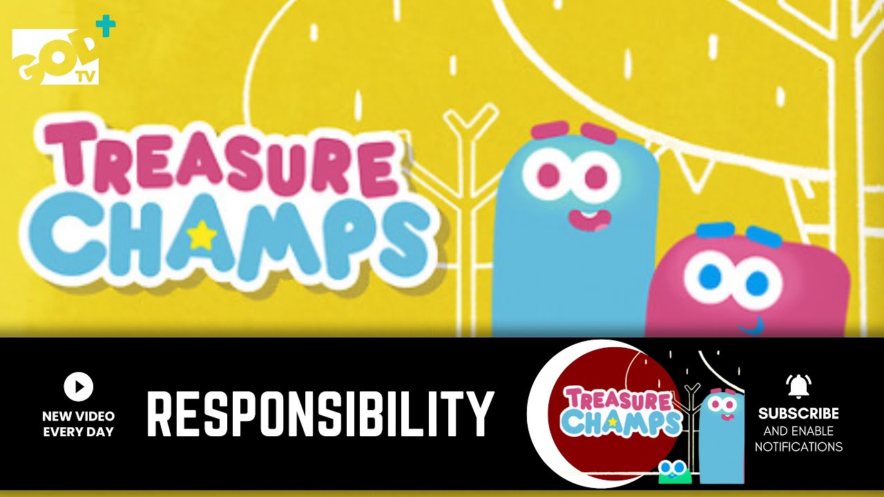 Treasure Champs - Responsibility