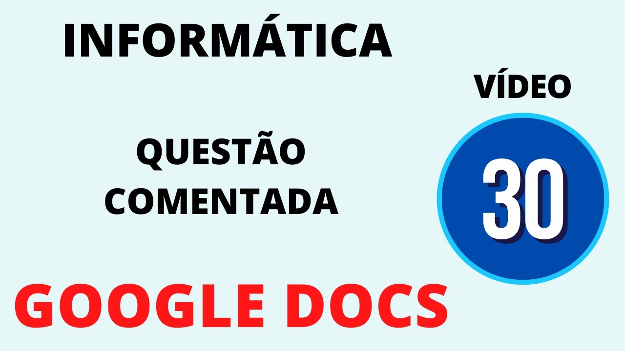 Informática para Concurso Público - Google Docs | Banca Prefeitura de Imperatriz - MA