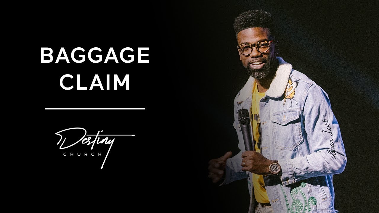 Baggage Claim | Pastor Stephen Chandler