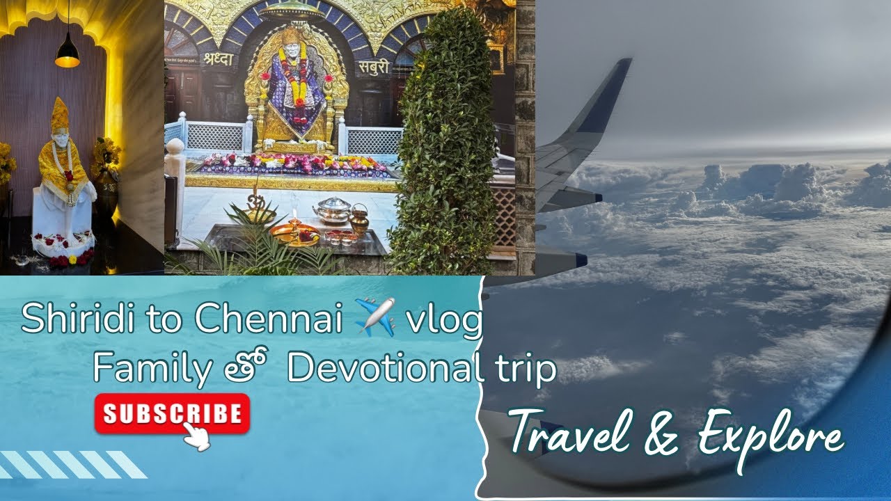 Shiridi family trip ✈️  #travel #తెలుగు #గురువారం #devotional #sairam #షిరిడి #saibaba blessings 