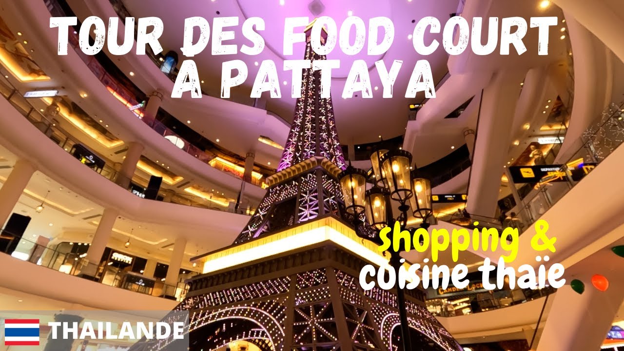 Cuisine thailandaise et shopping à Pattaya Thaïlande